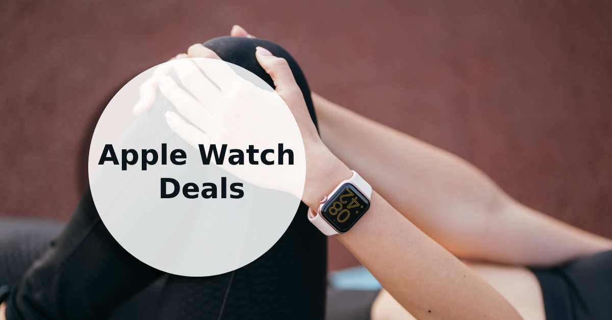 A feature image about Apple Watch deals.
