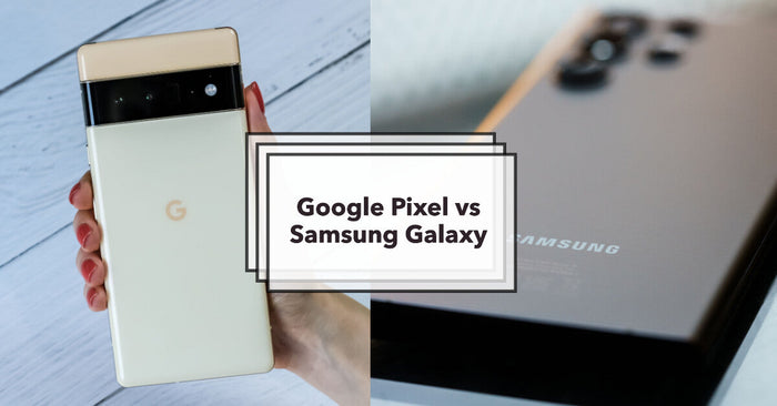 a featured image for a blog about Google Pixel vs Samsung Galaxy