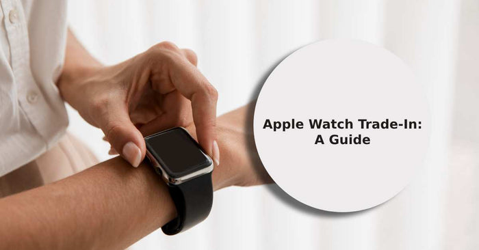 A feature image about Apple Watch Trade-in.