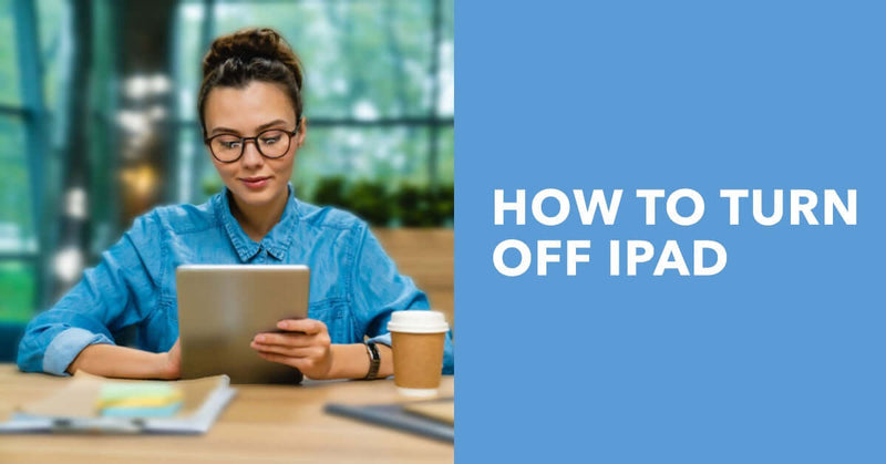 A featured image for an article called How to turn off iPad