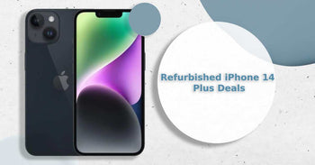 A feature image about refurbished iPhone 14 plus deals.