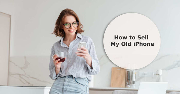 A feature image about how to sell my old iPhone.