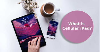 A feature image about what is cellular iPad.